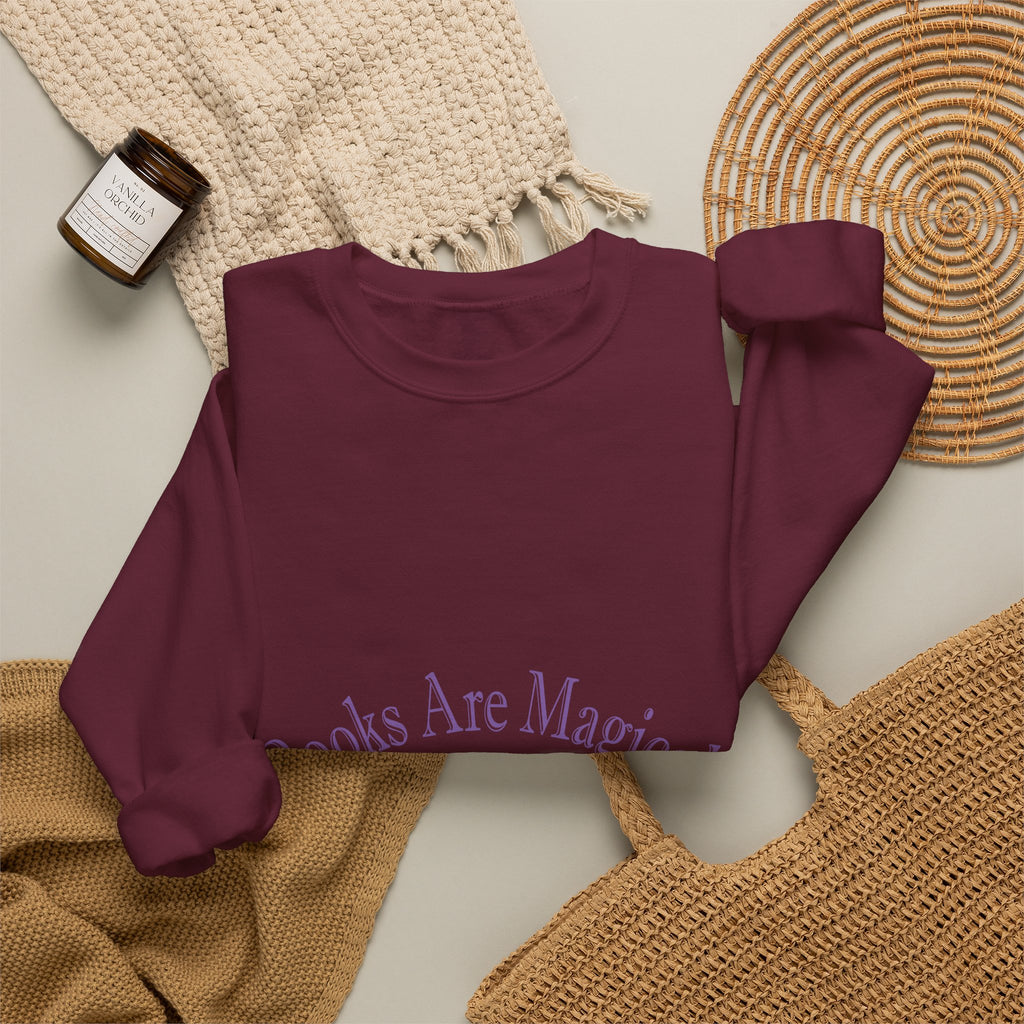Books Are Magical Graphic Design Sweatshirt — Open Book Design for Readers & Book Lovers