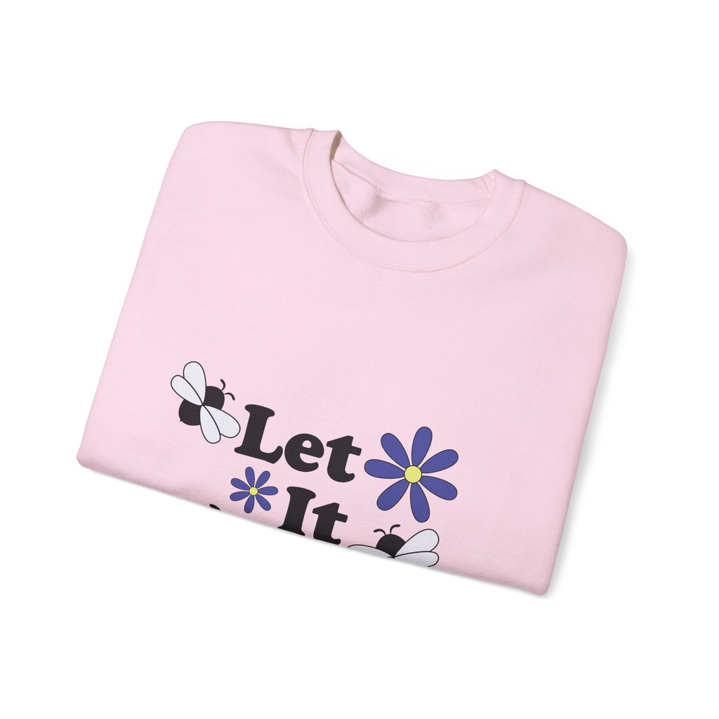 Let It Bee Graphic Design Sweatshirt - Cute Bees & Flowers