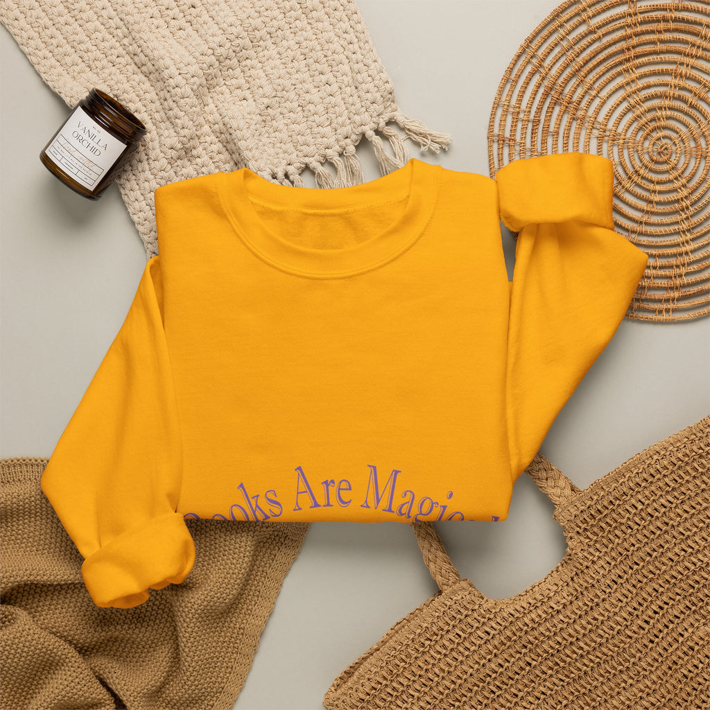 Books Are Magical Graphic Design Sweatshirt — Open Book Design for Readers & Book Lovers