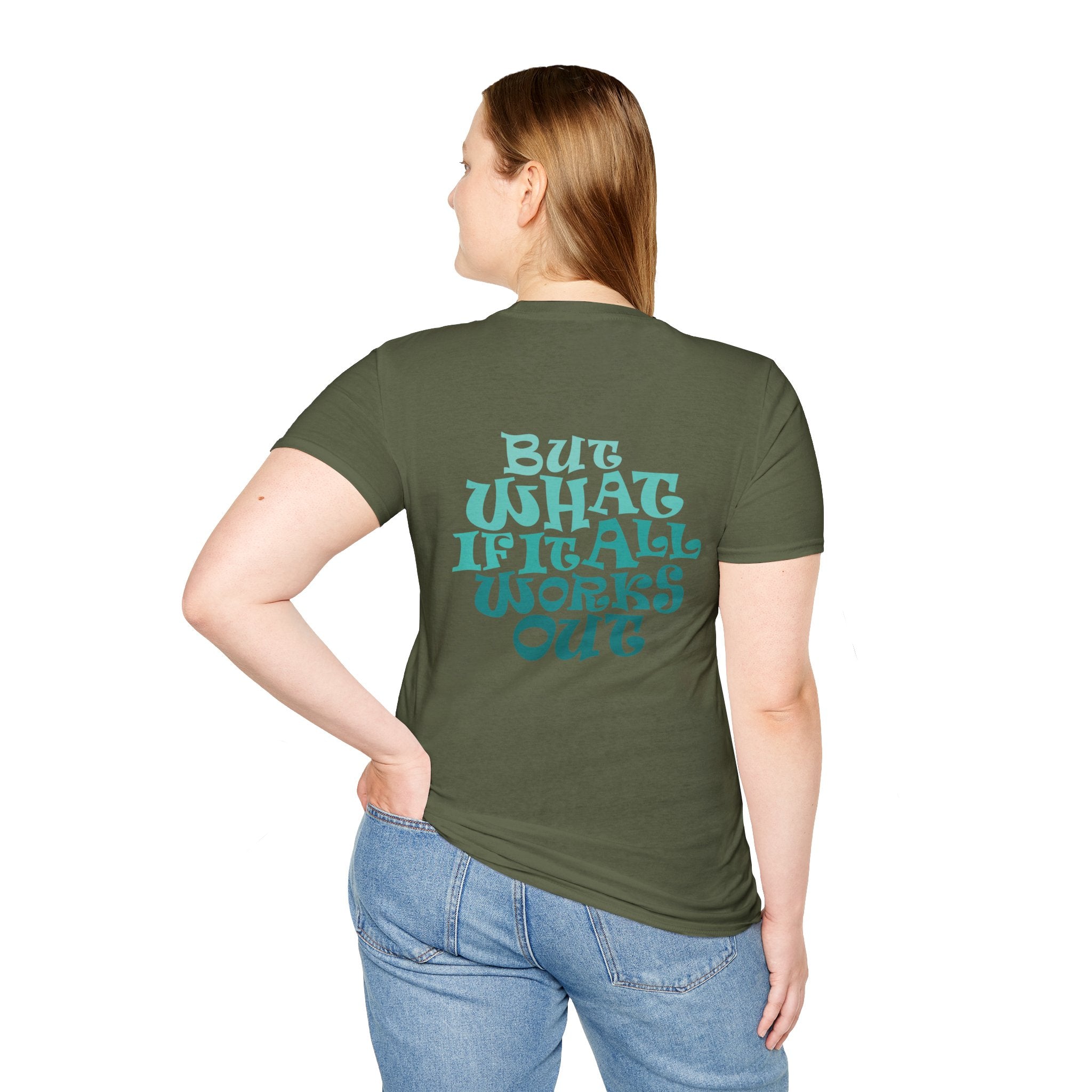 But What If It All Works Out Graphic Design T-shirt — Funky Gradient Text on Back
