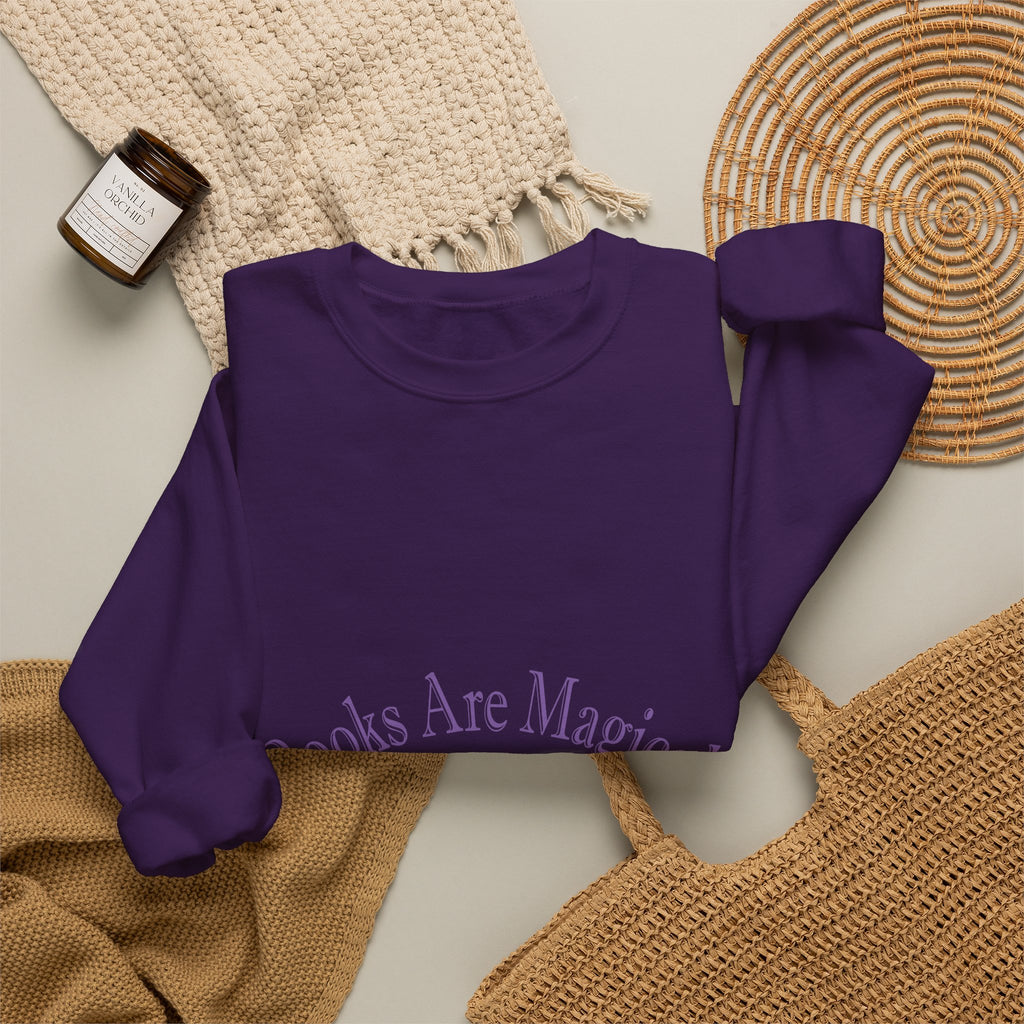 Books Are Magical Graphic Design Sweatshirt — Open Book Design for Readers & Book Lovers