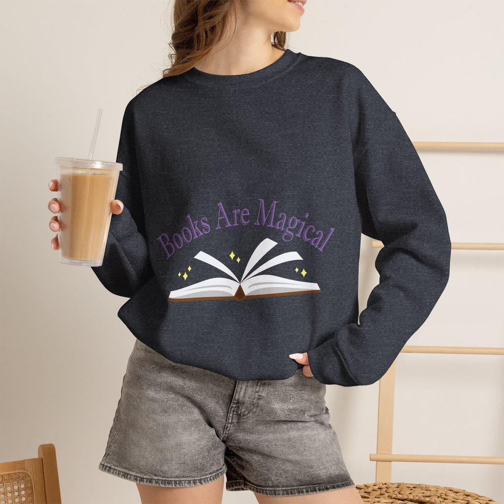 Books Are Magical Graphic Design Sweatshirt — Open Book Design for Readers & Book Lovers