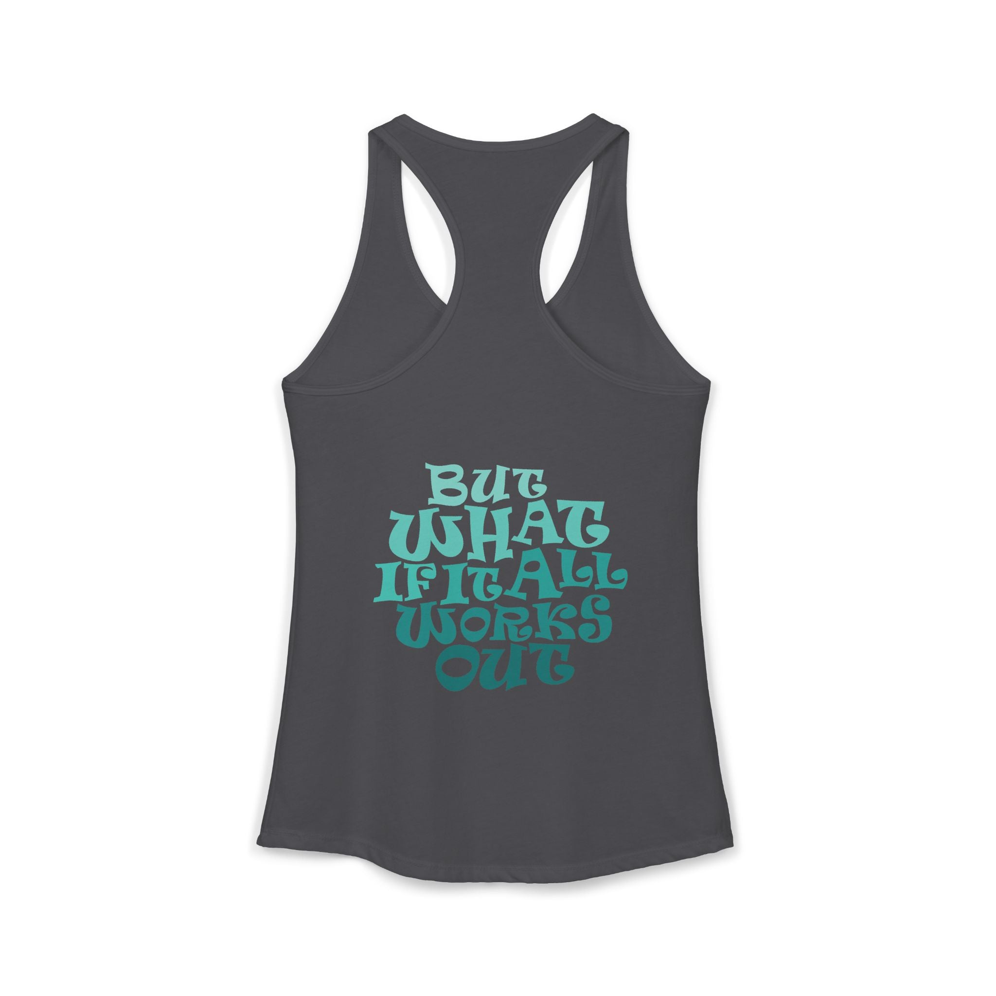 But What If It All Works Out Graphic Design Tank-Top – Funky Gradient Text