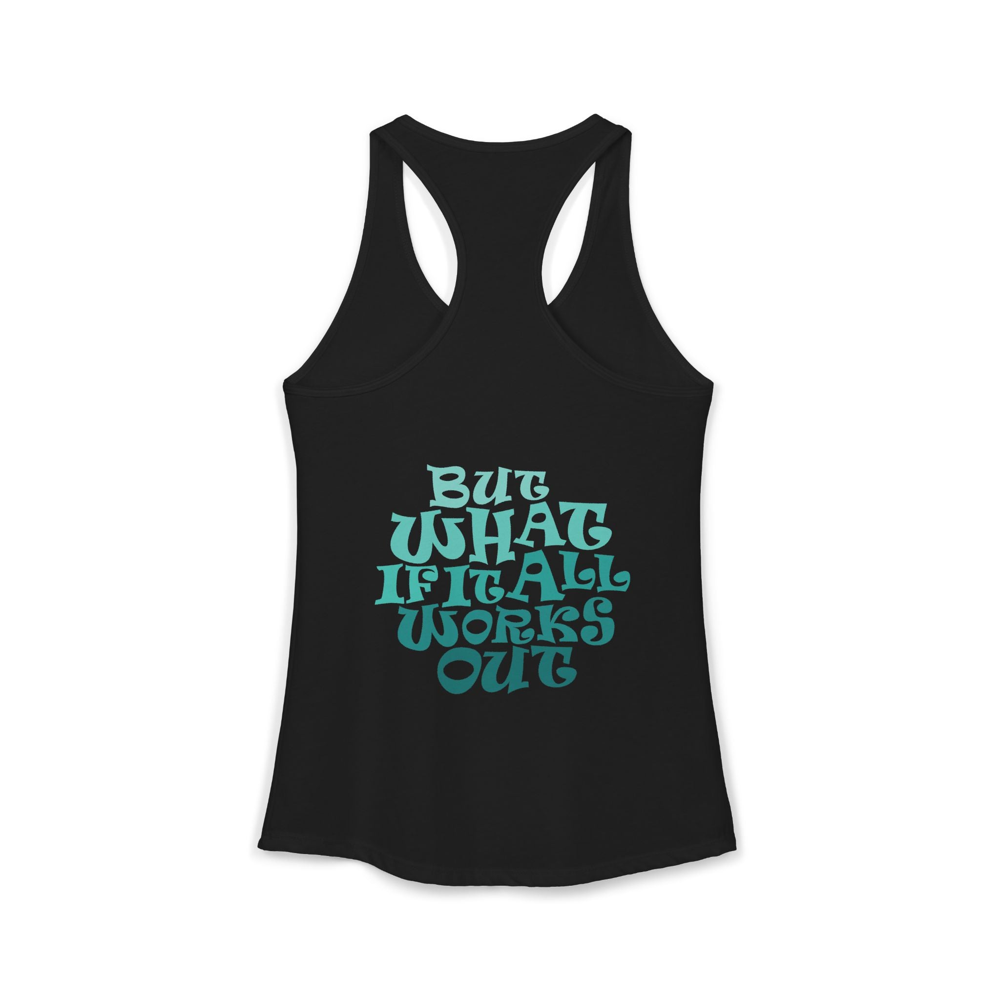 But What If It All Works Out Graphic Design Tank-Top – Funky Gradient Text