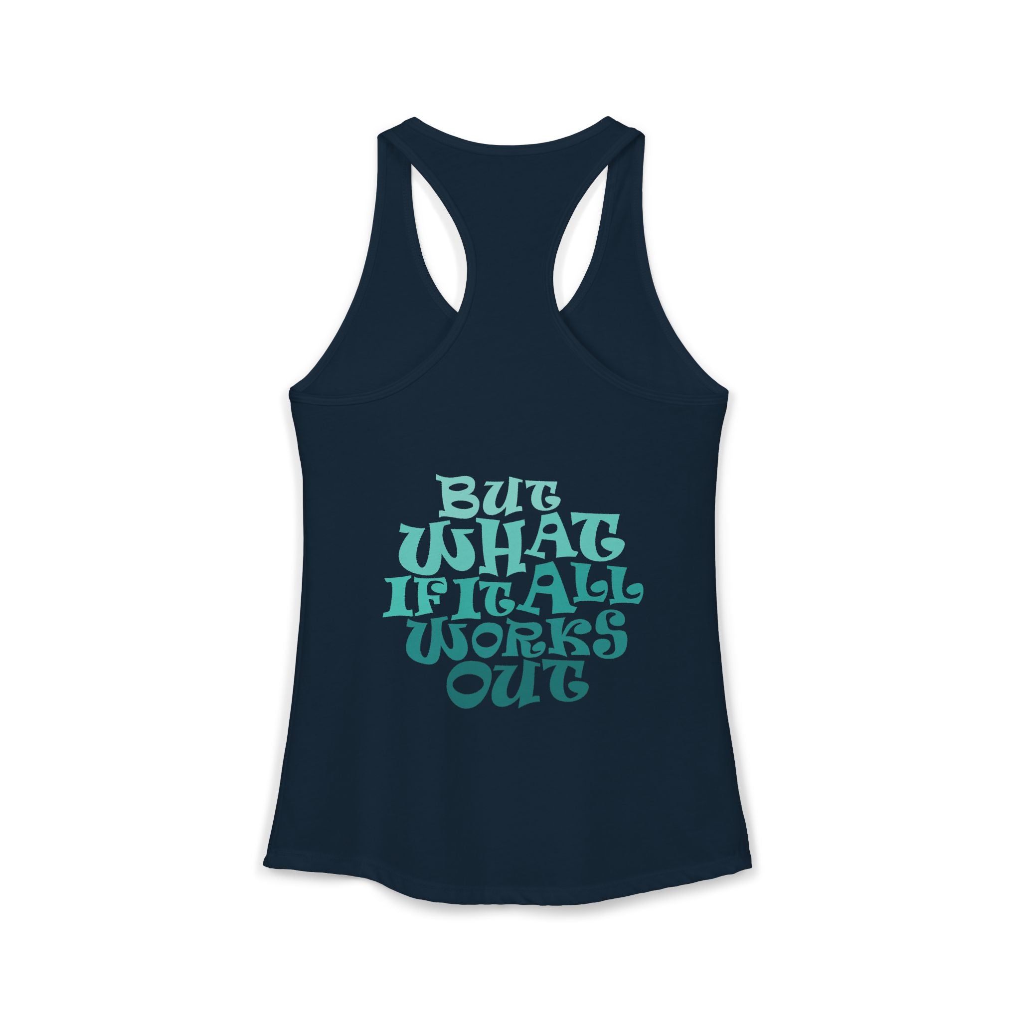 But What If It All Works Out Graphic Design Tank-Top – Funky Gradient Text