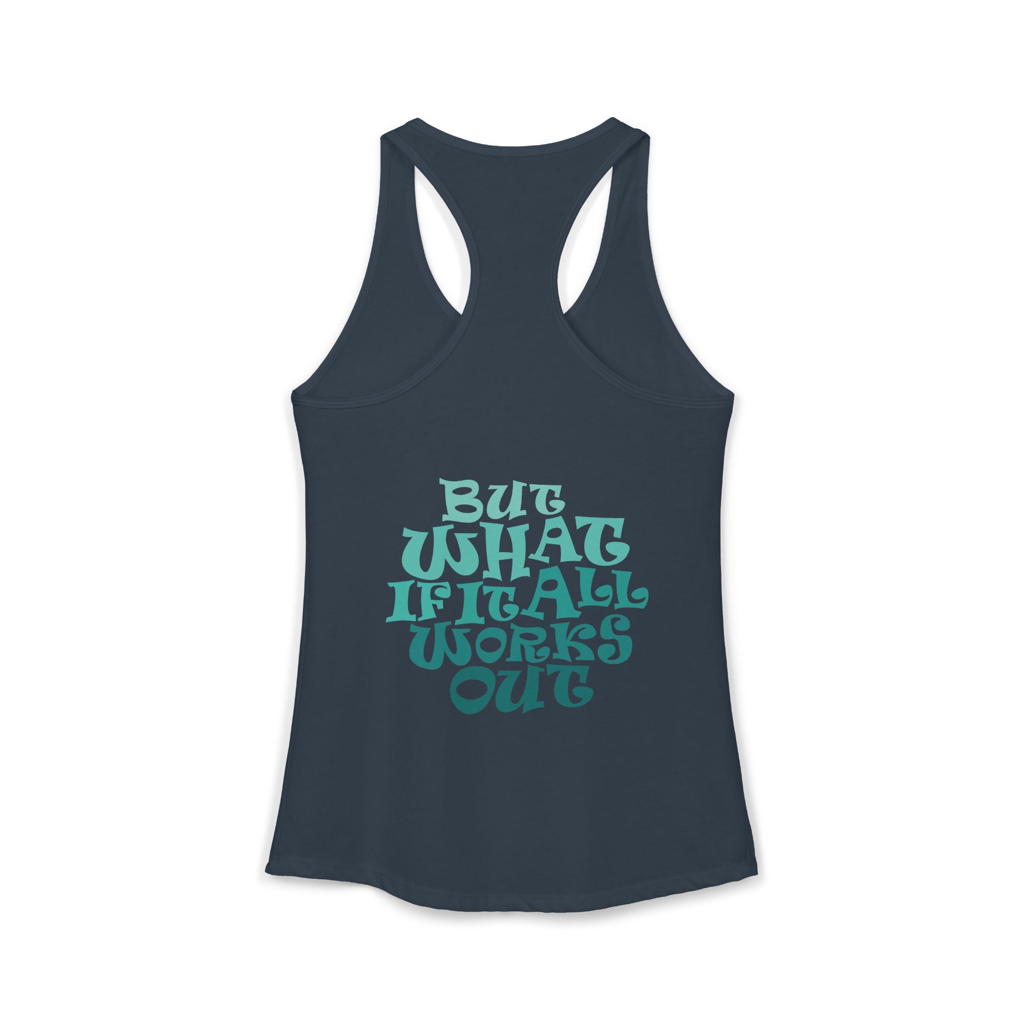 But What If It All Works Out Graphic Design Tank-Top – Funky Gradient Text